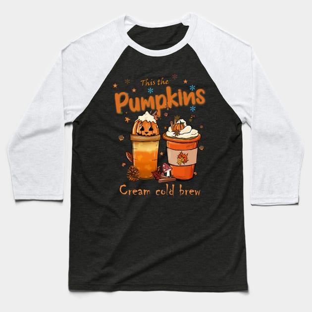 Pumpkin cream cold brew funny halloween Baseball T-Shirt by Giftyshoop